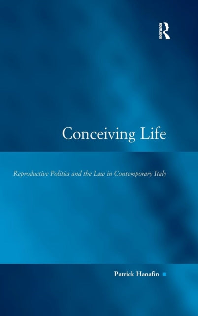 Book cover of: Conceiving Life. By: Patrick Hanafin