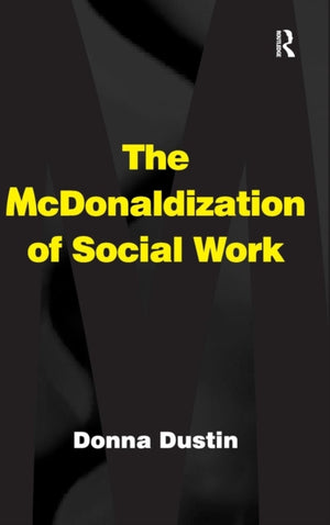 McDonaldization of Social Work
