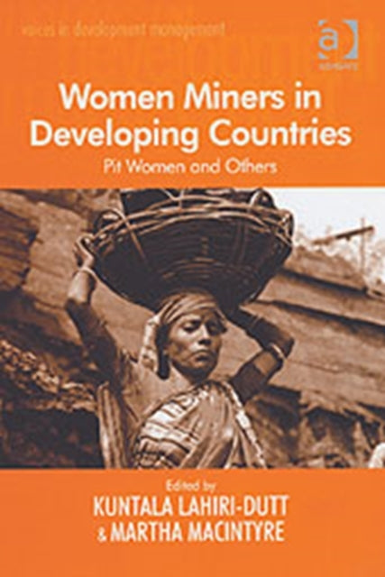 Book cover of: Women Miners in Developing Countries. By: Kuntala Lahiri-dutt
