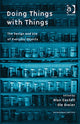 Book cover of: Doing Things with Things