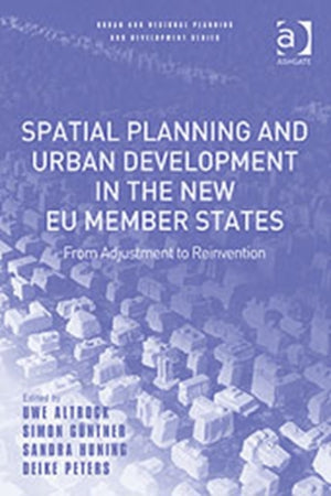 Spatial Planning and Urban Development in the New EU Member States
