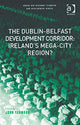 Book cover of: Dublin-Belfast Development Corridor: Ireland’s Mega-City Region?