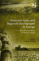 Book cover of: Protected Areas and Regional Development in Europe. By: Ingo Mose
