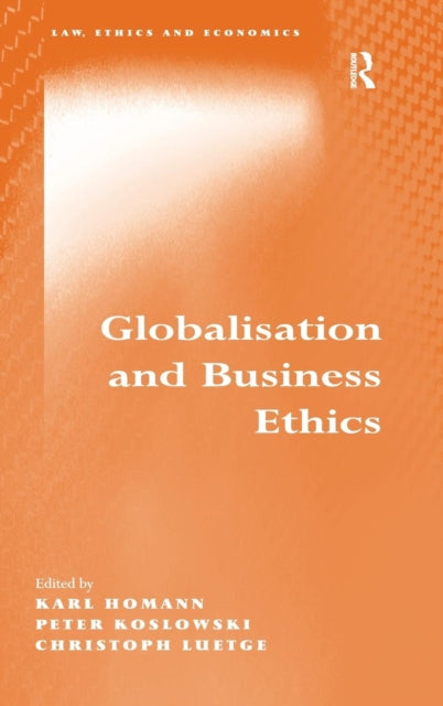 Book cover of: Globalisation and Business Ethics