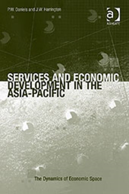 Book cover of: Services and Economic Development in the Asia-Pacific