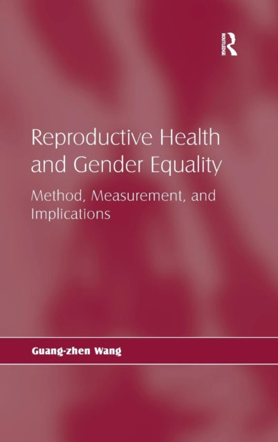 Book cover of: Reproductive Health and Gender Equality. By: Guang-zhen Wang