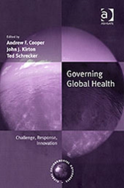Book cover of: Governing Global Health