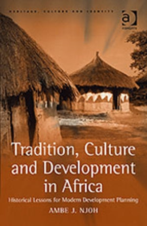Tradition, Culture and Development in Africa