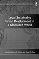 Book cover of: Local Sustainable Urban Development in a Globalized World. By: Lauren C. Heberle