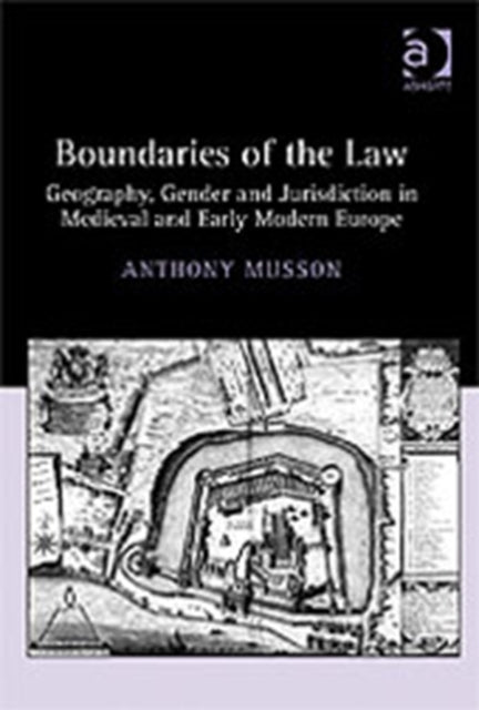 Book cover of: Boundaries of the Law. By: Anthony Musson