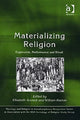 Book cover of: Materializing Religion