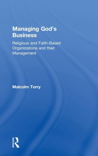 Book cover of: Managing God's Business. By: Malcolm Torry
