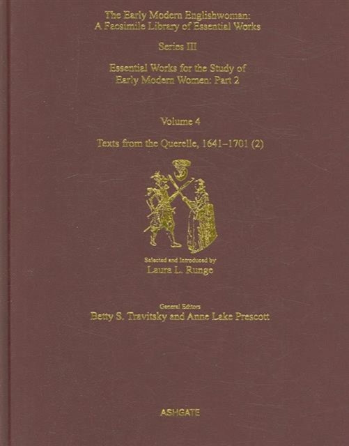 Book cover of: Texts from the Querelle, 1641–1701 (2). By: Laura L. Runge
