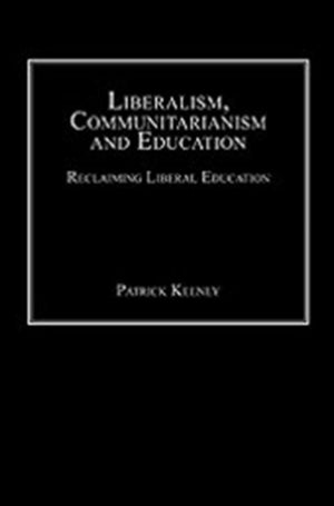 Liberalism, Communitarianism and Education