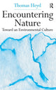 Book cover of: Encountering Nature. By: Thomas Heyd