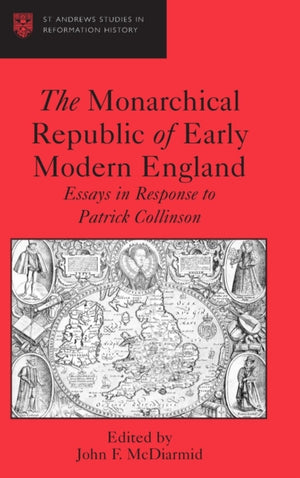 Monarchical Republic of Early Modern England