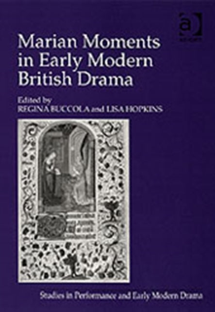 Book cover of: Marian Moments in Early Modern British Drama