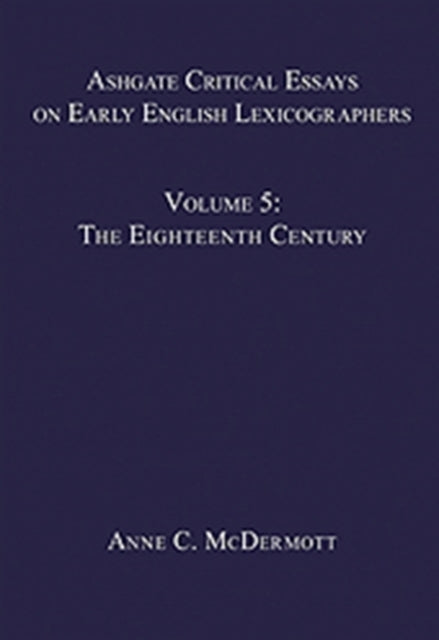 Book cover of: Ashgate Critical Essays on Early English Lexicographers