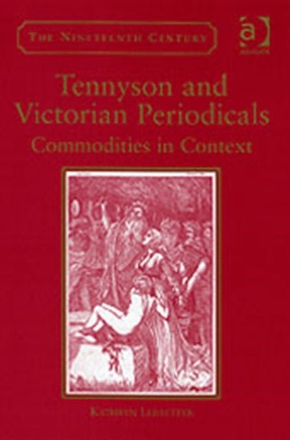 Book cover of: Tennyson and Victorian Periodicals. By: Kathryn Ledbetter