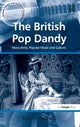 Book cover of: British Pop Dandy. By: Stan Hawkins