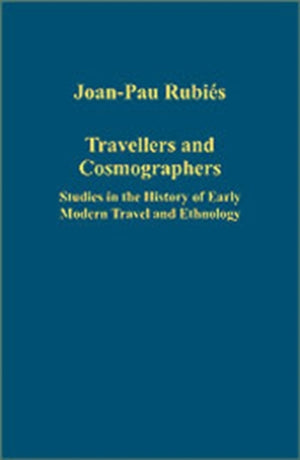 Travellers and Cosmographers
