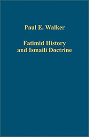 Fatimid History and Ismaili Doctrine