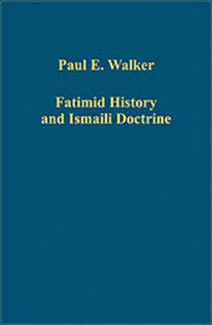 Book cover of: Fatimid History and Ismaili Doctrine. By: Paul E. Walker