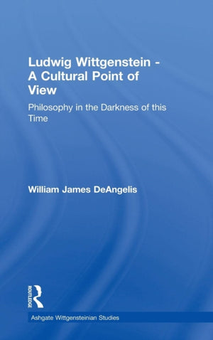 Ludwig Wittgenstein - A Cultural Point of View