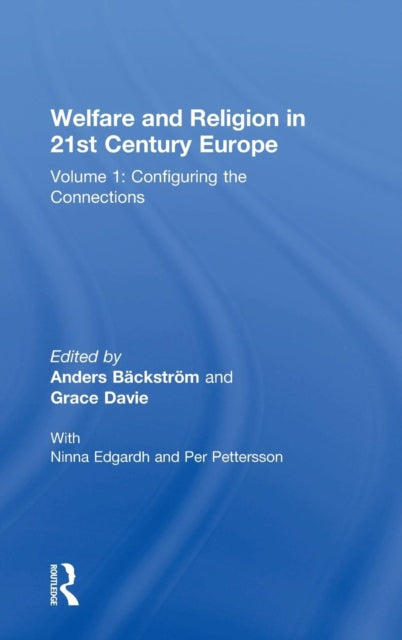 Book cover of: Welfare and Religion in 21st Century Europe. By: Anders Bäckström