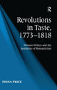 Book cover of: Revolutions in Taste, 1773–1818. By: Fiona L. Price