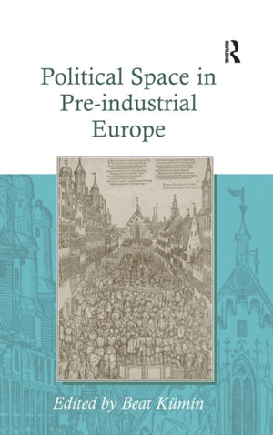 Political Space in Pre-industrial Europe