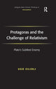 Book cover of: Protagoras and the Challenge of Relativism. By: Ugo Zilioli