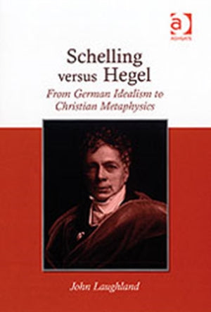 Schelling versus Hegel