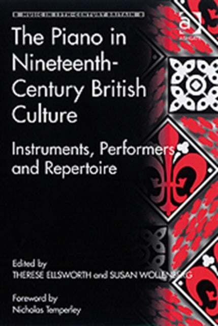 Book cover of: Piano in Nineteenth-Century British Culture. By: Therese Marie Ellsworth