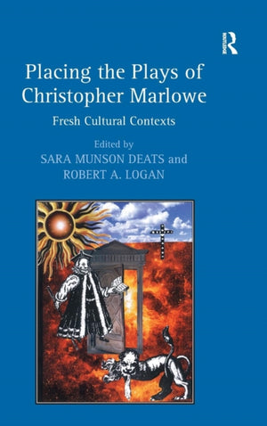 Placing the Plays of Christopher Marlowe