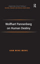 Book cover of: Wolfhart Pannenberg on Human Destiny. By: Kam Ming Wong, Kam-Ming Wong