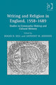 Book cover of: Writing and Religion in England, 1558-1689. By: Roger D. Sell
