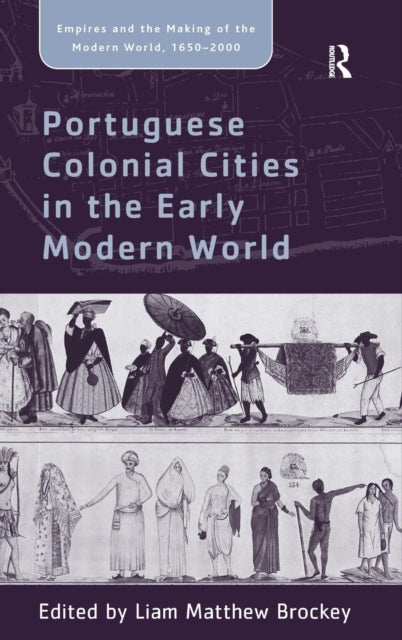 Book cover of: Portuguese Colonial Cities in the Early Modern World