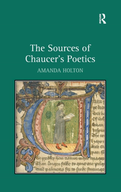 Book cover of: Sources of Chaucer's Poetics. By: Amanda Holton