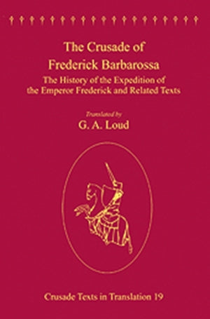 The Crusade of Frederick Barbarossa