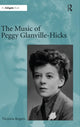 Book cover of: Music of Peggy Glanville-Hicks. By: Victoria Rogers