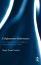 Book cover of: Enlightenment Reformation. By: Derya Gurses Tarbuck