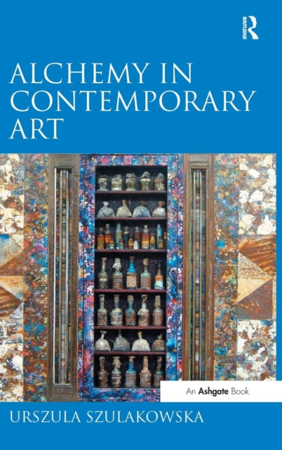 Book cover of: Alchemy in Contemporary Art