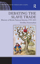 Book cover of: Debating the Slave Trade. By: Srividhya Swaminathan