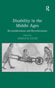 Book cover of: Disability in the Middle Ages. By: Joshua Eyler
