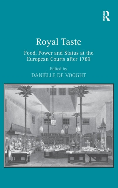 Book cover of: Royal Taste. By: Daniëlle de Vooght
