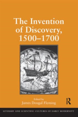 Invention of Discovery, 1500–1700