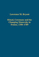Book cover of: Ritual, Ceremony and the Changing Monarchy in France, 1350-1789