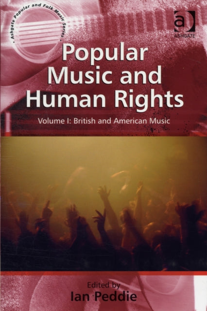 Book cover of: Popular Music and Human Rights. By: Ian Peddie