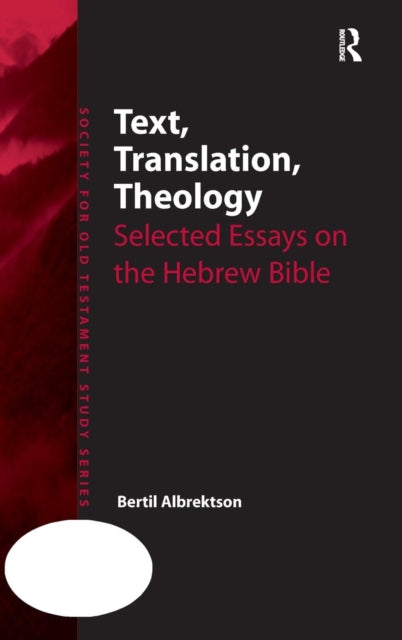 Book cover of: Text, Translation, Theology. By: B. Albrektson